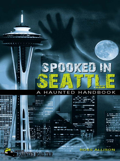 Title details for Spooked in Seattle by Ross Allison - Available